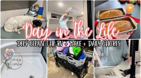 Finding Joy In The Journey || Full Time Rv Lifestyle || Deep Clean, Bake, Daily Chores