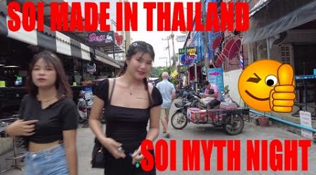 Soi Made in Thailand &amp; Soi Myth Night Pattaya Thailand