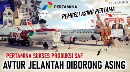 MANTAP AVTUR MINYAK JELANTAH PERTAMINA DIBORONG MASKAPAI ASING, BIOAVTUR PERTAMINA GO INTERNATIONAL