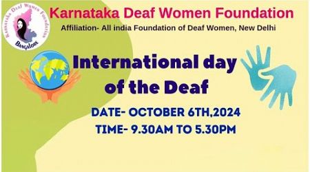 International day of the Deaf, 6th October 2024 - Karnataka Deaf Women Foundation