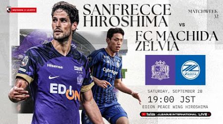 LIVE FOOTBALL FROM JAPAN | Sanfrecce Hiroshima vs FC Machida Zelvia | 2024 J1 League | MW 32