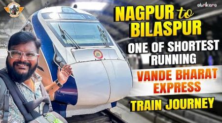 Nagpur To Bilsapur Shortest Running Vande Bharat Express Train Journey || Telugu Travel Vlogger