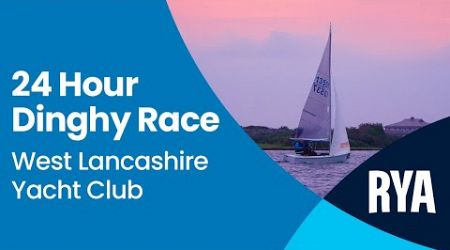 24 HOUR DINGHY RACE - West Lancashire Yacht Club, Southport