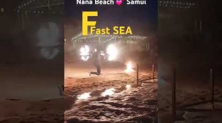 Fast SEA.,#MadeinThailand #fastsea #nanabeach #travel #samui #beach #mr.noom #F.Samui