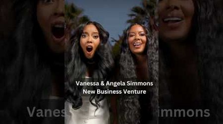 Sisters Vanessa And Angela Simmons Surprising New Business Collab #shorts #Angelasimmons