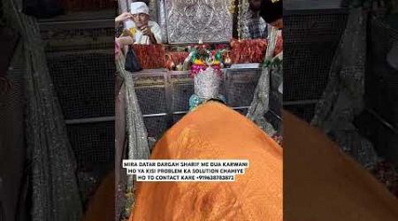 Hazrat Saiyed Ali mira datar dargah Sharif most popular video