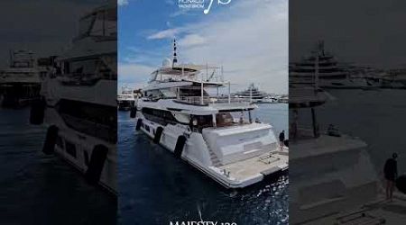 MAJESTY 120 arrives at Monaco Yacht Show 2024