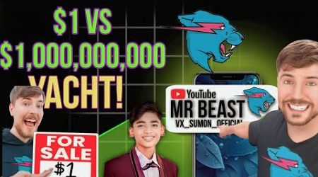 $1 vs $1,000,000,000 : yacht! @MrBeast @MrBeast2 @MrBeastGaming @mrbeast hindi