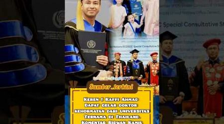 KEREN Raffi Ahmad Dapat Gelar Doktor Di Thailand #raffiahmad #trendingshorts #fyp #viralvideo