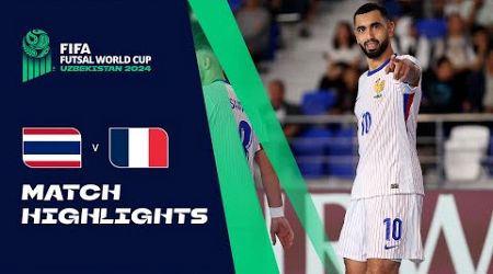 HIGHLIGHTS: Thailand v France | FIFA Futsal World Cup Uzbekistan 2024