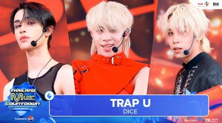 DICE - TRAP U l Thailand Music Countdown EP.21 29 Sep 2024