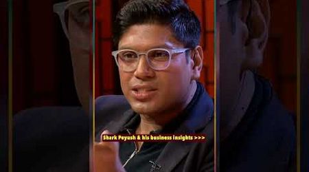 Shark Peyush के extraordinary business skills का जवाब नहीं ! #shorts #SharkTankIndia #AmanGupta