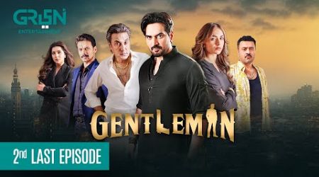 Gentleman 2nd Last Episode 27 |Humayun Saeed, Yumna Zaidi | Mezan, Masterpaints, Ujooba Beauty Cream