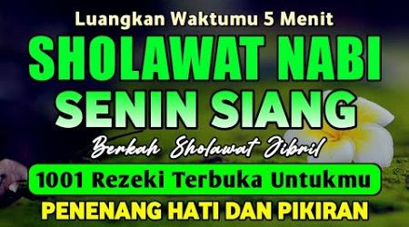 SHOLAWAT JIBRIL PENARIK REZEKI PALING DAHSYAT, Sholawat Nabi Muhammad SAW, Sholawat Jibril Merdu