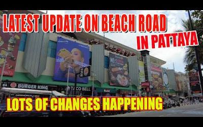 Lots changing along Beach Road here in Pattaya