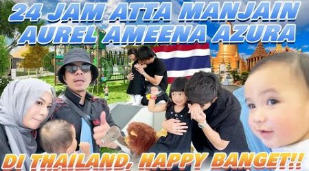 SEHARIAN ATTA MANJAIN AUREL AMEENA AZURA DI THAILAND