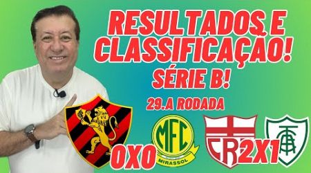 CRB VENCE, SPORT E MIRASSOL EMPATAM! RESULTADOS DA 28.a RODADA E CLASSIFICAÇÃO DA SÉRIE B!