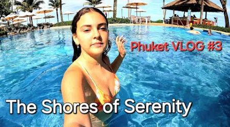 Phuket VLOG #3