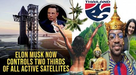 Elon Musk&#39;s Satellite Empire &amp; Walking tour of Phuket Thailand : Tech meets Paradise!