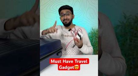 Must Have Travel Gadget