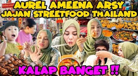 AUREL AMEENA KALAP JAJANAN STREETFOOD THAILAND