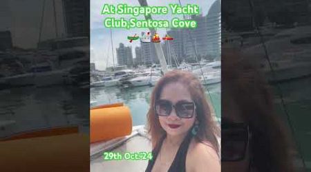 Singapore Yacht at Sentosa Cove #yacht#shortfeed #shortutube #enjoylife #chillin #ofw#singapore