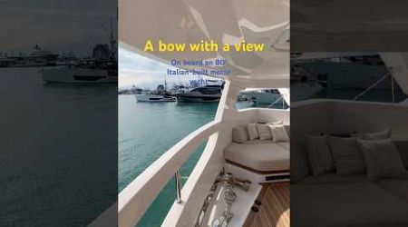 How’s this for a view? On board the Ferretti Yachts INFYNITO 80 