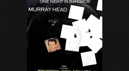 Murray Head, One night in Bangkok