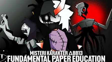 Misteri Karakter Entitas ΔBB13 Dalam FUNDAMENTAL PAPER EDUCATION!