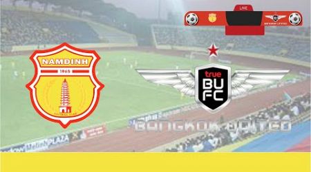 nam dinh fc vs bangkok united fc LIVE SCORE