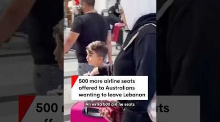 Australian government buys 500 airline tickets for citizens wanting to escape Lebanon