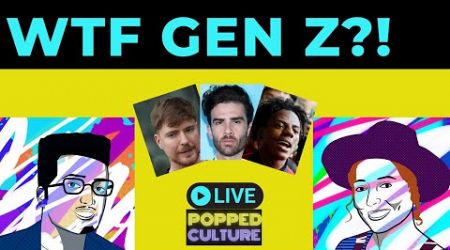 WTF Gen Z Pop Culture Trends - LIVE Popped Culture with Keri Smith and Mystery Chris