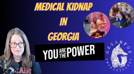 Medical Kidnapping! Hernandez Family Update with You Are the Power