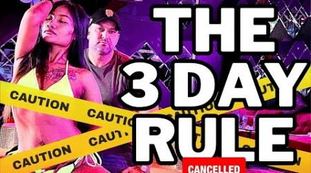 THE PATTAYA 3 DAY RULE 