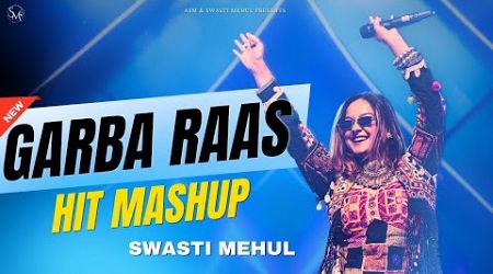 Garba Raas Mashup | Swasti Mehul | Popular Garba Songs | NonStop Navratri Garba Dandiya 2024