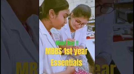 Medical College Essentials for 1st year MBBS