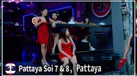 Pattaya Soi 7&amp;8, updated on September 29, 2024.