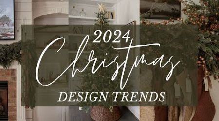 Don&#39;t Miss Out on the Hottest 2024 CHRISTMAS TRENDS Revealed