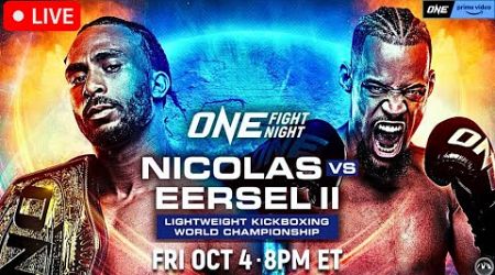 ONE Fight Night 25: Nicolas vs. Eersel 2 | LIVE STREAM | MMA MUAY THAI KICKBOXING WATCH PARTY Prime