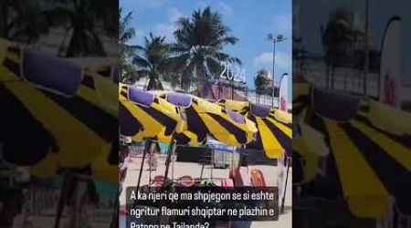 Blendi Fevziu | Kete video ma derguan nga plazhi i Patong ne Phuket te Tailandes.