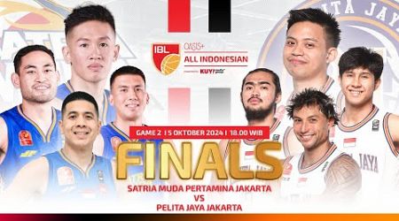 [LIVE] FINALS GAME 2: SATRIA MUDA PERTAMINA VS PELITA JAYA JAKARTA | IBL OASIS+ ALL INDONESIAN