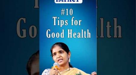 Tips for Good Health #health #lifestyle #impactfoundation