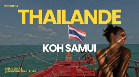 À LA DECOUVERTE DE KOH SAMUI - [VLOG 14] - THAÏLANDE