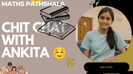 Chit chat with ankita 