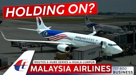 A Big Comeback? · MALAYSIA AIRLINES 737 Business Class 