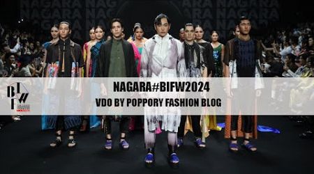 NAGARA | Bangkok International Fashion Week 2024 | VDO BY POPPORY