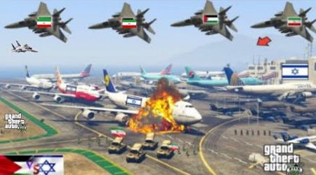 Irani Fighter Jets &amp; Tanks Attack on Israeli International &amp; Military Airport of Tel-Aviv - GTA 5