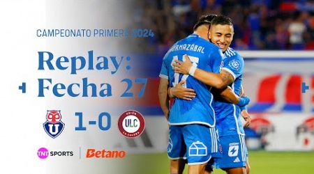 TNT Sports Replay | Universidad de Chile 1 - 0 Unión La Calera | Fecha 27