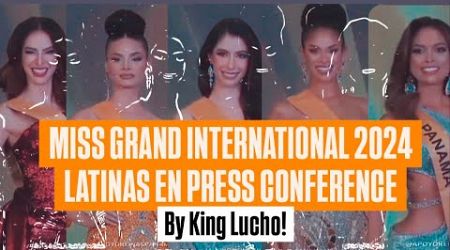 MISS GRAND INTERNATIONAL 2024 - LATINAS EN CONFERENCIA DE PRENSA!!! By King Lucho!