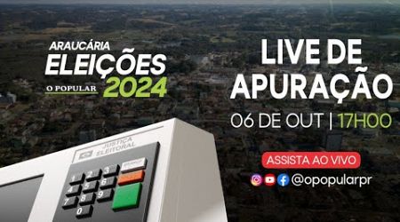 Araucária - Eleições 2024 - Acompanhe a apuração dos votos ao vivo!